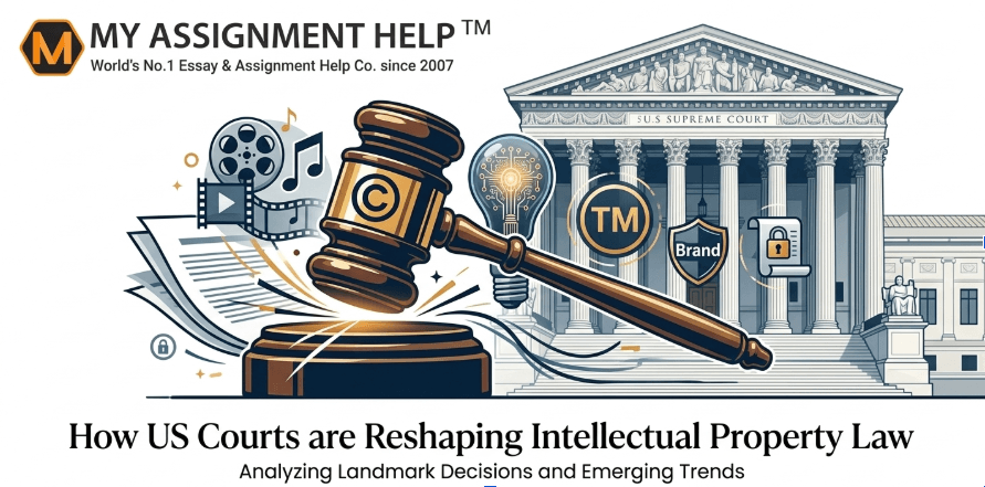 The 2026 IP Revolution: How US Courts are Reshaping Intellectual Property Law